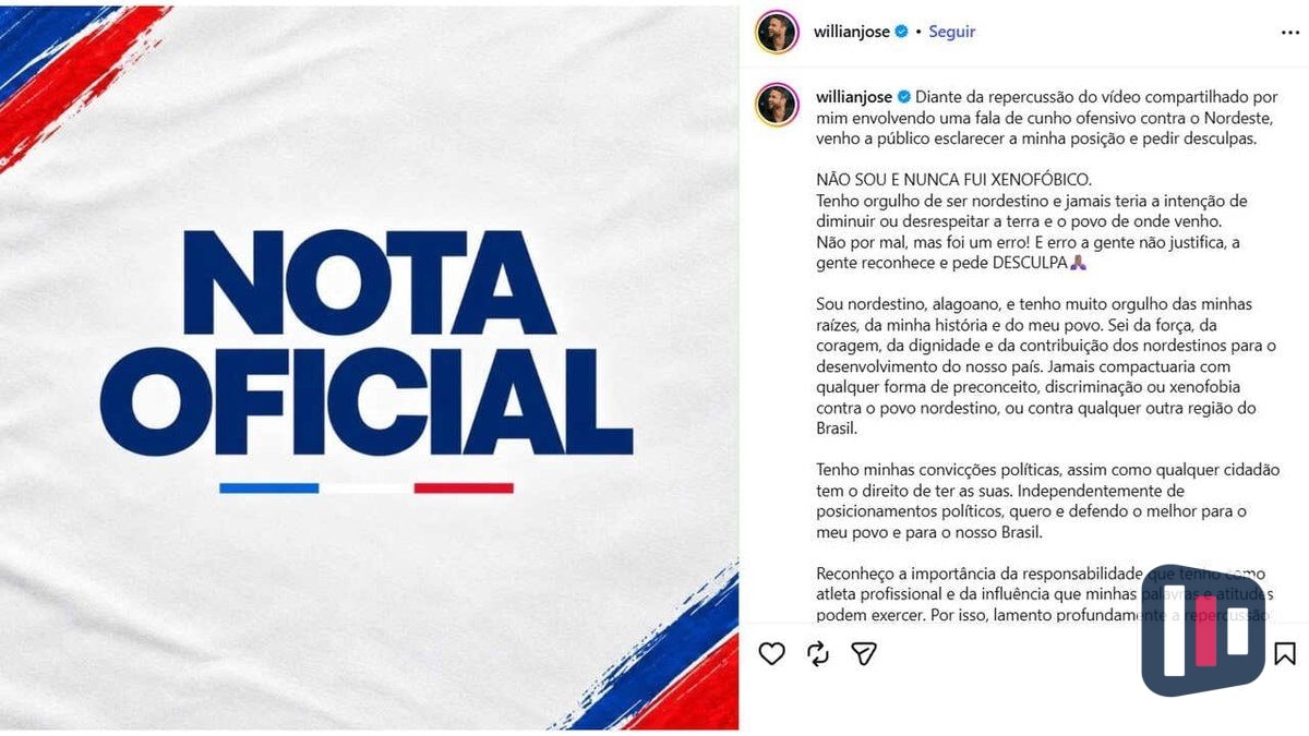 Willian José pede desculpas após polêmica por críticas ao Nordeste